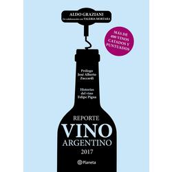 Libro Reporte Vino Argentino 2017 - Aldo Graziani & Valeria Mortara